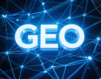 清河门区​GEO优化重塑智能搜索格局，开启数字化推广新方式